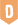 D